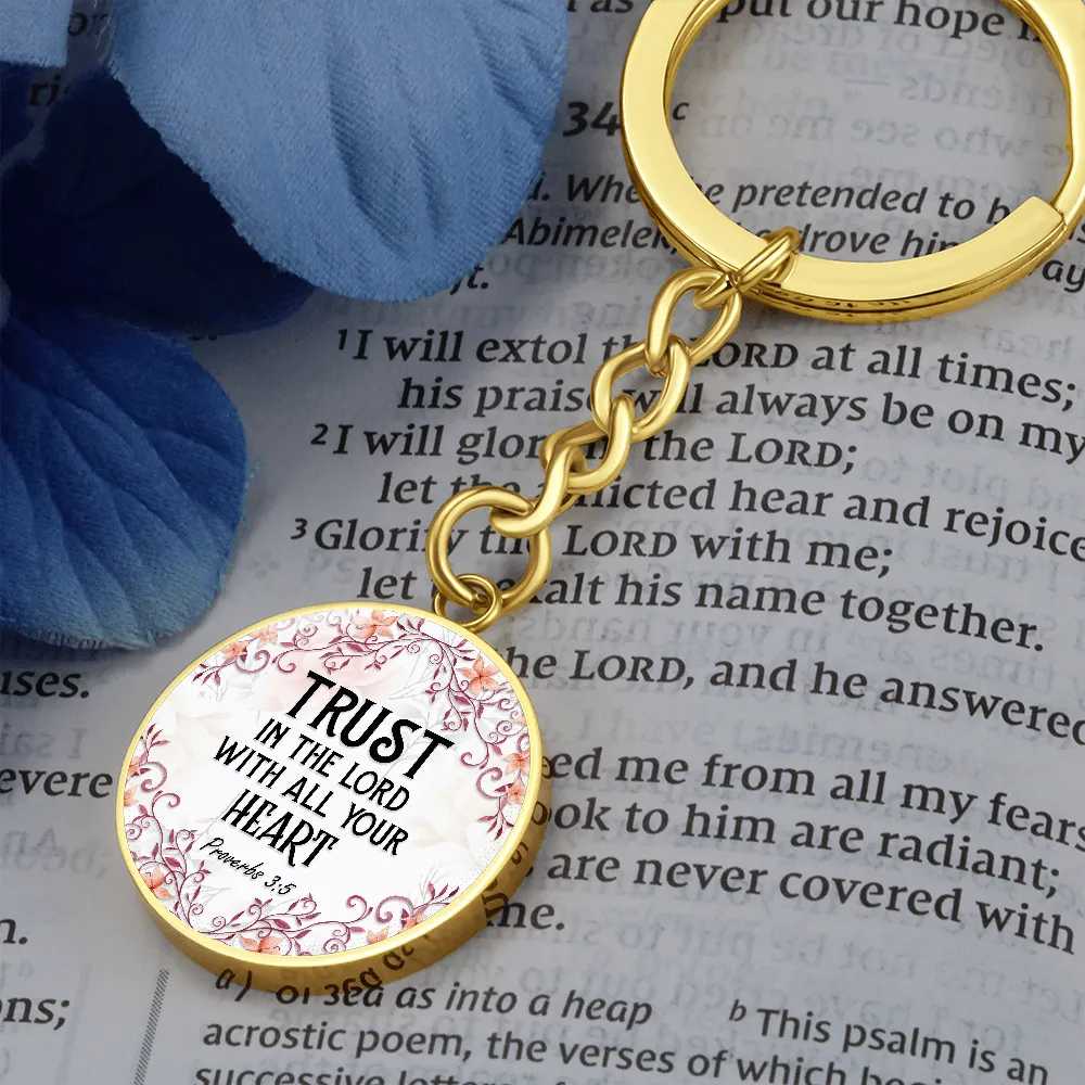 Trust in the Lord, Proverbs 3:5-Bible Verse Keychain