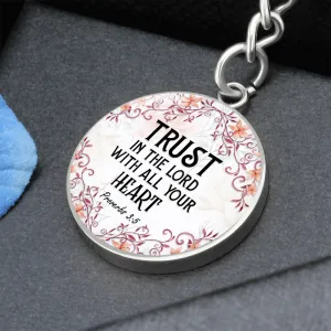 Trust in the Lord, Proverbs 3:5-Bible Verse Keychain