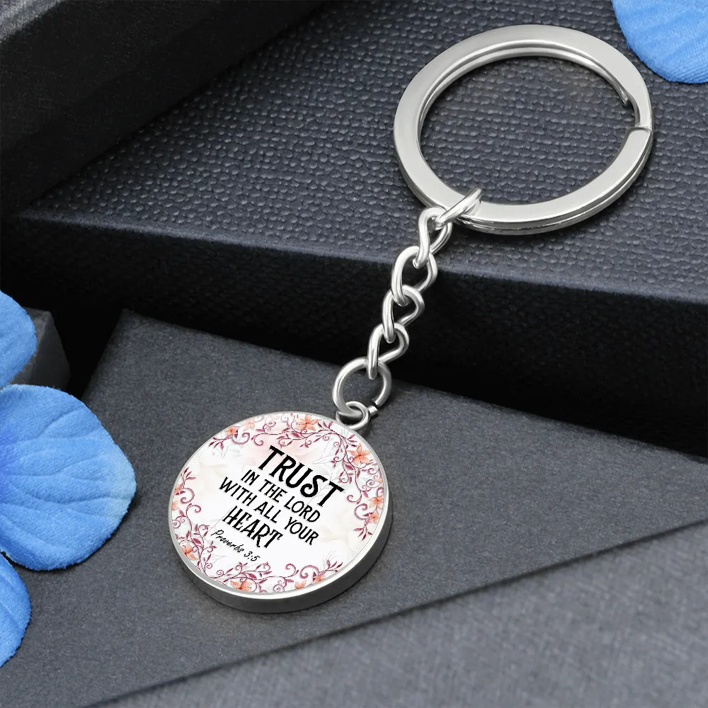 Trust in the Lord, Proverbs 3:5-Bible Verse Keychain
