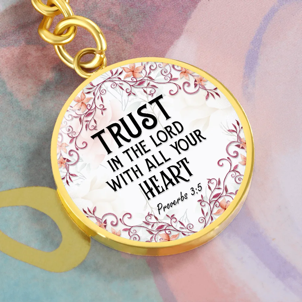 Trust in the Lord, Proverbs 3:5-Bible Verse Keychain